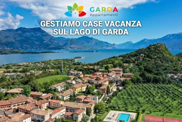 Gestione case vacanza sul lago di Garda | Richiedi la gestione del tuo immobile e inizia a guadagnare senza nessun pensiero.