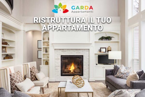 Ristruttura il tuo appartamento sul lago di Garda | Andremo a progettare e realizzare la soluzione migliore per il tuo appartamento.